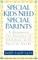 Special Kids Need Special Parents
