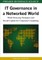 IT Governance in a Networked World