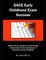 Gace Early Childhood Exam Success