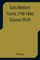 Early Western Travels 1748-1846, Volume XXVIII A Series of Annotated Reprints of some of the best and rarest contemporary volumes of travel, descriptive of the Aborigines and Social and Economic Conditions in the Middle and Far West, during the Period of 