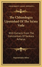 The Chhandogya Upanishad of the Sa'ma Veda