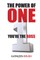 The Power of One