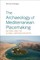 The Archaeology of Mediterranean Placemaking