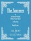 The Sorcerer - An Entirely Original Modern Comic Opera - In Two Acts (Vocal Score)