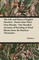 The Life and Times of English Poachers - Stories from Their Own Mouths - Two Detailed Accounts of Poaching in Rural Britain from the Poachers Themselv
