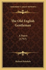 The Old English Gentleman The Old English Gentleman