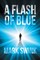 A Flash of Blue