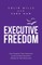 Executive Freedom