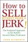 Sell Without Being a JERK