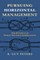 Pursuing Horizontal Management