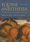 Equine Anesthesia
