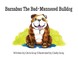 Barnabas The Bad-Mannered Bulldog