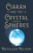 Ciaran and the Crystal Spheres