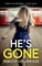 He's Gone