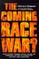 The Coming Race War