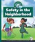 Safety in the Neighborhood