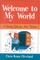 Welcome to My World
