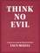 Think No Evil