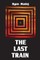 The Last Train