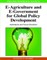 E-Agriculture and E-Government for Global Policy Development