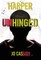 Harper Unhinged