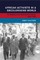African Activists in a Decolonising World