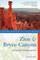 Explorer's Guide Zion & Bryce Canyon: A Great Destination