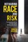 Refiguring Race and Risk