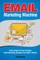 Email Marketing Machine