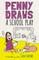 Penny Draws a School Play