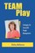 Team Play - Strategies for Successful People Management