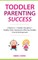 Toddler Parenting Success