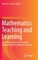 Mathematics Teaching and Learning