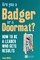 Are you a Badger or a Doormat?