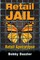 Retail Jail