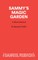 Sammy's Magic Garden - A Ghost Musical