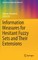 Information Measures for Hesitant Fuzzy Sets and Their Extensions
