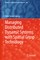 Managing Distributed Dynamic Systems with Spatial Grasp Technology