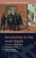 Secularism in the Arab World Secularism in the Arab World
