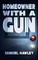 Homeowner with a Gun