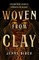 Woven from Clay