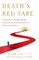 Death's Red Tape