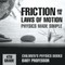 Friction and the Laws of Motion - Physics Made Simple - 4th Grade Children's Physics Books