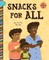 Snacks for All