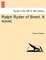 Ralph Ryder of Brent. a Novel, Vol. I
