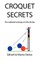 Croquet Secrets