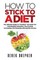 How To Stick To A Diet