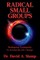 Radical Small Groups