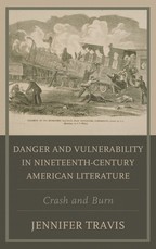 Danger and Vulnerability in Nineteenth-Century American Literature