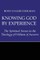 Knowing God by Experience